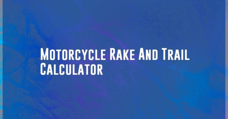 Motorcycle Rake And Trail Calculator - Calculatorey