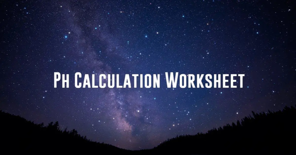 Ph Calculation Worksheet - Calculatorey