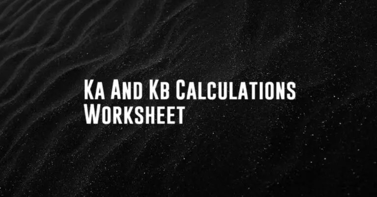 Ka And Kb Calculations Worksheet - Calculatorey